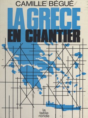cover image of La Grèce en chantier